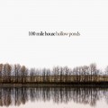 Buy 100 Mile House - Hollow Ponds Mp3 Download