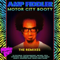 Purchase Amp Fiddler - Motor City Booty (The Remixes)