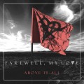 Buy Farewell, My Love - Above It All Mp3 Download