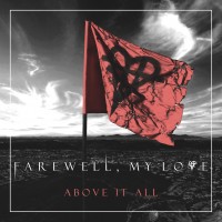 Purchase Farewell, My Love - Above It All