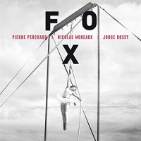 Purchase Pierre Perchaud - Fox (With Nicolas Moreaux & Jorge Rossy)
