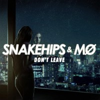 Purchase Snakehips & Mø - Don't Leave (CDS)