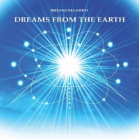 Purchase Bruno Mansini - Dreams From The Earth