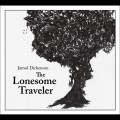 Buy Jarrod Dickenson - The Lonesome Traveler Mp3 Download