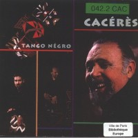 Purchase Juan Carlos Cáceres - Tango Négro