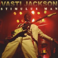 Purchase Vasti Jackson - Stimulus Man