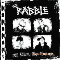 Purchase The Rabble - No Clue, No Future