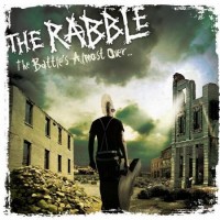 Purchase The Rabble - The Battle's Almost Over