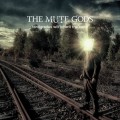 Buy The Mute Gods - Tardigrades Will Inherit The Earth Mp3 Download