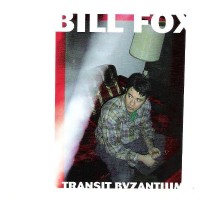 Purchase Bill Fox - Transit Byzantium