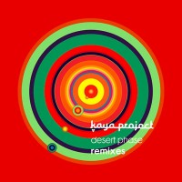 Purchase Kaya Project - Desert Phase (Remixes)
