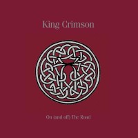Purchase King Crimson - On (And Off) The Road