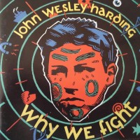 Purchase John Wesley Harding - Why We Fight