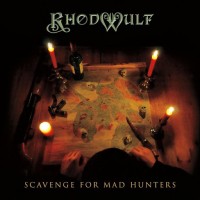 Purchase Rhodwulf - Scavenge For Mad Hunters