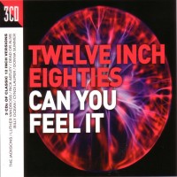 Purchase VA - Twelve Inch Eighties: Can You Feel It CD2