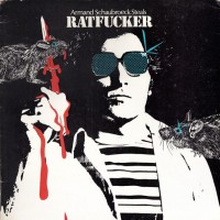 Purchase Armand Schaubroeck Steals - Ratfucker (Vinyl)