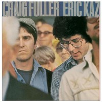 Purchase Craig Fuller - Craig Fuller & Eric Kaz (Vinyl)