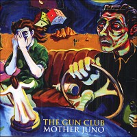 Purchase The Gun Club - Mother Juno