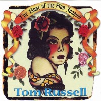 Purchase Tom Russell - The Rose Of The San Joaquin