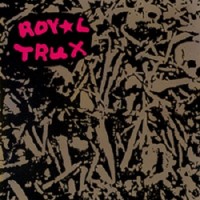 Purchase Royal Trux - Royal Trux