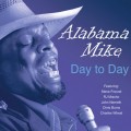 Buy Alabama Mike - Day To Day Mp3 Download