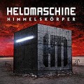 Buy Heldmaschine - Himmelskörper Mp3 Download