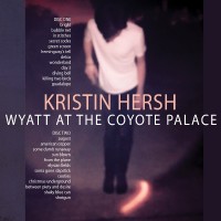 Purchase Kristin Hersh - Wyatt At The Coyote Hotel CD1