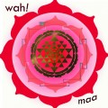 Buy Wah! - Maa Mp3 Download