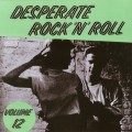 Buy VA - Desperate Rock'n'roll Vol. 12 Mp3 Download