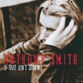 Buy Anthony Smith - If That Ain't Country Mp3 Download