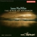 Buy James Macmillan - The Birds Of Rhiannon Mp3 Download
