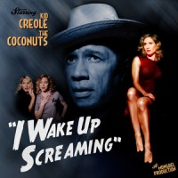 Purchase Kid Creole & The Coconuts - I Wake Up Screaming