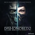 Purchase Daniel Licht - Dishonored 2: Original Game Soundtrack Mp3 Download
