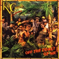 Purchase Kid Creole & The Coconuts - Off The Coast Of Me (Reissued 2013)