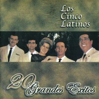 Purchase Los Cinco Latinos - 20 Grandes Exitos