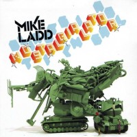 Purchase Mike Ladd - Nostalgialator