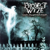 Purchase Project Wyze - Misfits. Strangers. Liars. Friends.