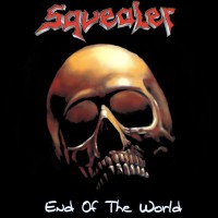 Purchase Squealer - End Of The World