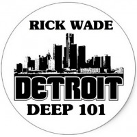Purchase Rick Wade - Detroit Deep 101