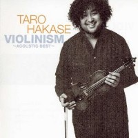 Purchase Taro Hakase - Violinism - Acoustic Best