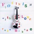 Buy Taro Hakase - Violinism With Love Mp3 Download