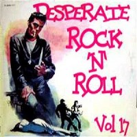 Purchase VA - Desperate Rock 'n' Roll Vol. 17