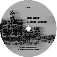 Purchase Rick Wade - Night Station & 2 A.M Detroit