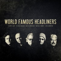 Purchase The World Famous Headliners - World Famous Headliners