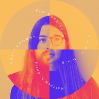 Purchase Flo Morrissey & Matthew E. White - Gentlewoman, Ruby Man