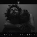 Buy Lyves - Like Water (EP) Mp3 Download