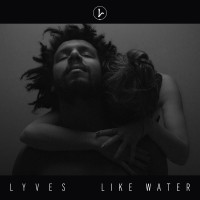 Purchase Lyves - Like Water (EP)