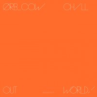 Purchase The Orb - Cow/Chill Out, World!
