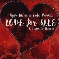 Purchase The Tiger Lillies - Love For Sale