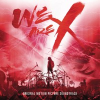Purchase X Japan - We Are X (Original Motion Picture Soundtrack) CD1